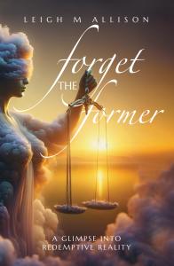Spiritual Journey of Redemption Explored in Leigh Allison’s Christian Guide Book