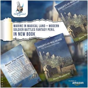 Marine in Magical Land – Modern Soldier Battles Fantasy Peril in New Book