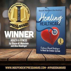 Sharon M. Weinstein and Dina Readinger Receive International Recognition Through the INDEPENDENT PRESS AWARD®