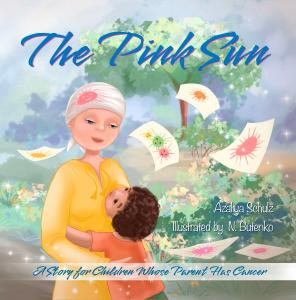 ‘The Pink Sun’: A Groundbreaking Book Offering Healing and Hope for Children of Parents Diagnosed with Cancer