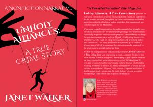 ‘Unholy Alliances: A True Crime Story,’ by Author Janet Walker, Details a Shocking Story of Sexual Assault Survival