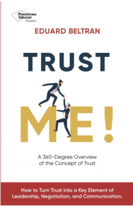 Why Trust Will Define Leadership and Negotiation in 2026, Says International Advisor Eduard Beltran in ‘Trust Me!’