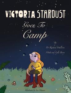 New YA Novel Victoria Stardust Goes to Camp Tackles Bullying, Belonging, and Girls in Science