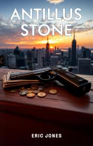 Antillus Stone Gains Momentum Among Mob Fiction Readers as Multilingual Editions Expand Global Reach