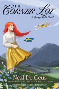 Young Girl’s Quest Unveils Her Family Story in ‘The Corner Lot’ by Neal De Geus
