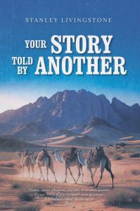 New Romantic Thriller ‘Your Story Told by Another’ Explores the Depths of the Soul Amidst International Intrigue