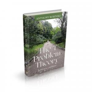 ‘The ‘i’ Problem Theory: Solve Your Problems’ by Anthony Robinski Presents a Practical Equation for Personal Growth