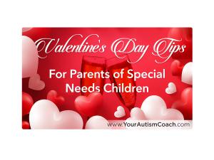 Autism Coach And Author Deanna Picon Offers Six Valentine’s Day Tips For Autism And Special Needs Parents