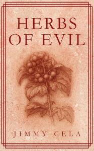 Author Jimmy Cela Releases ‘Herbs of Evil,’ a Haunting Literary Collection Exploring Exile and Belonging