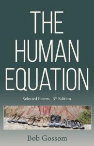 Bob Gossom Marks National Poetry Month with Expanded Third Edition of The Human Equation