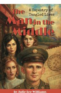 Julie Lee Williams Announces the Release of The Man In The Middle: A Tapestry of Tangled Lives