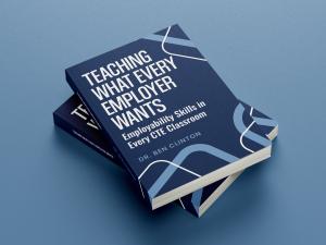 Dr. Ben Clinton’s Teaching What Every Employer Wants Receives Literary Titan Gold Book Award