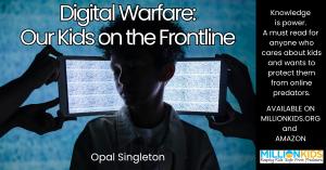 Million Kids Announces the Release of Digital Warfare: Our Kids on the Frontline