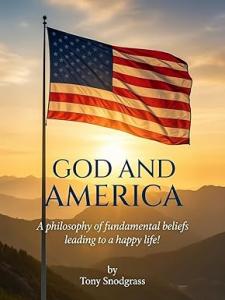 Air Force Veteran Releases Timely Booklet on Faith, Liberty, and America’s Founding Principles