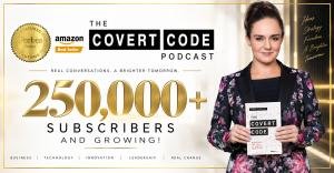 The Covert Code Podcast Reaches 250,000 YouTube Subscribers