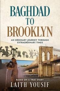 New Memoir ‘Baghdad to Brooklyn’ Explores Resilience and Identity Across Continents