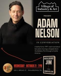Adam Nelson Brings ‘Huckleberry Jim’ To Philadelphia — And The Former Grounds of His Alma Mater